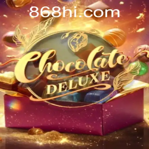 Descubra a Emoção de ChocolateDeluxe no 868BET.COM