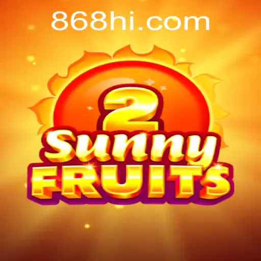 Explorando o Mundo de SunnyFruits2 no 868BET.COM